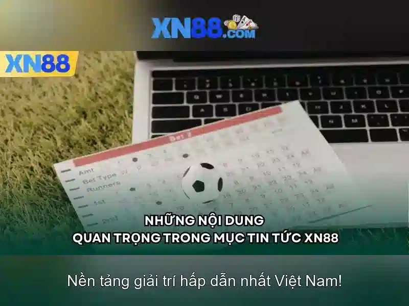 Tính năng nổi bật của xn88