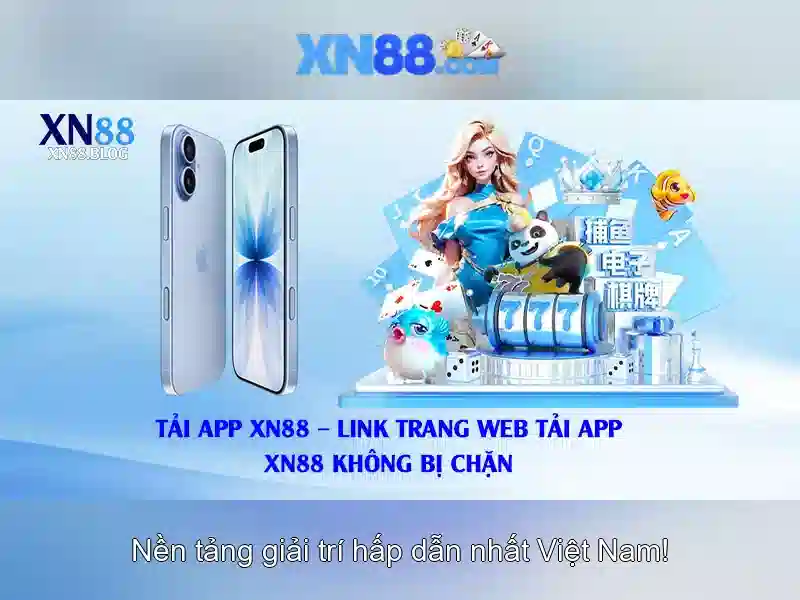 xn88: Nền tảng trò chơi trực tuyến phổ biến